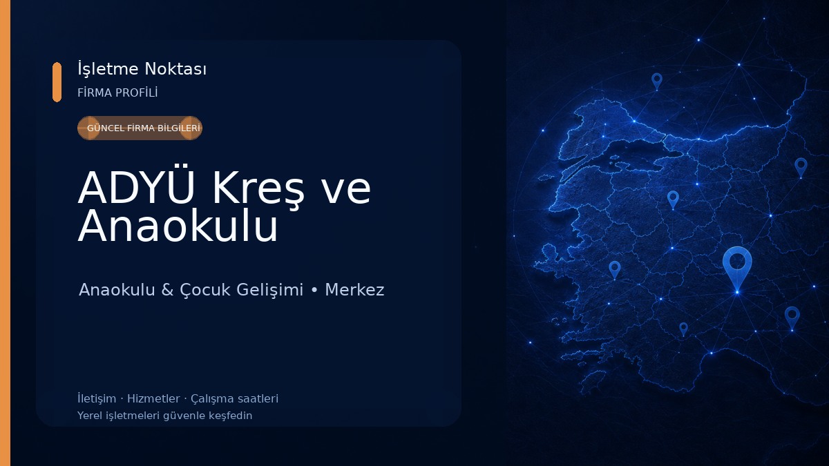 ADYÜ Kreş ve Anaokulu Anaokulu & Çocuk Gelişimi