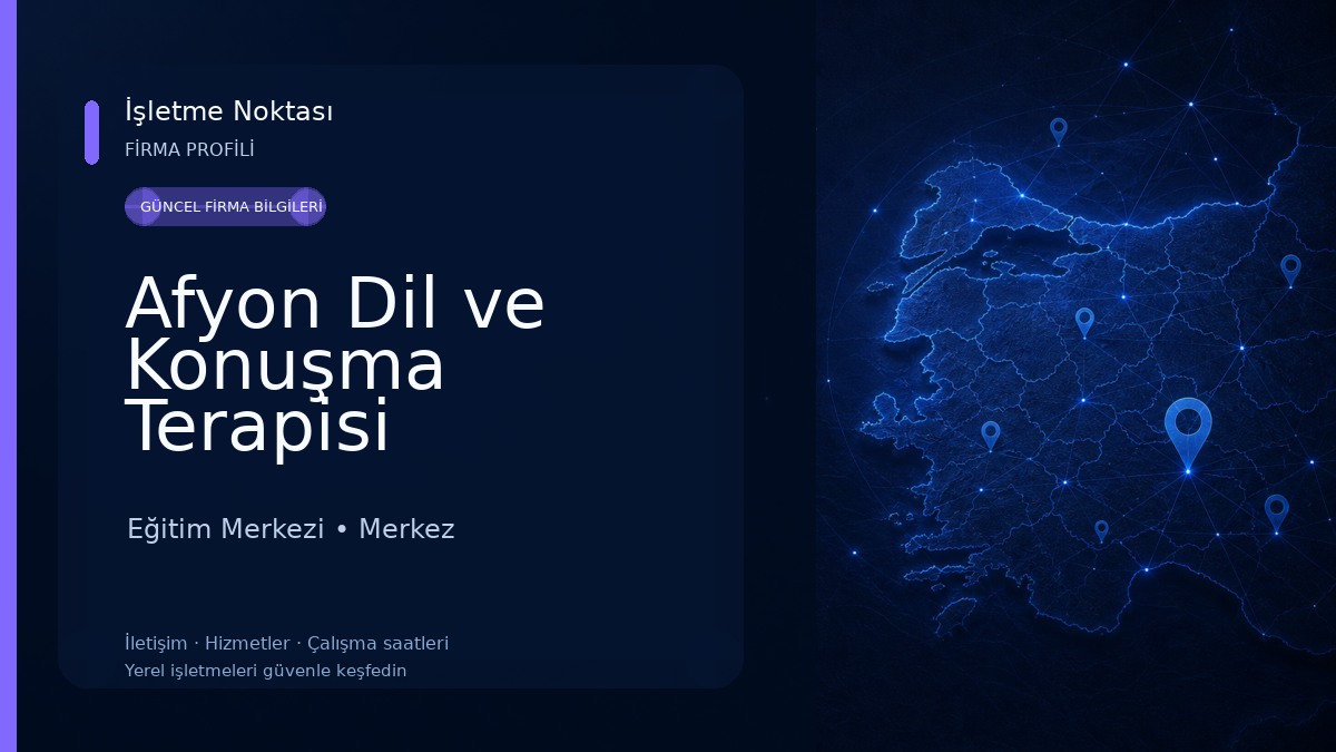 Afyon Dil ve Konuşma Terapisi Eğitim Merkezi