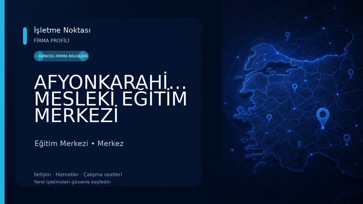 AFYONKARAHİSAR MESLEKİ EĞİTİM MERKEZİ MÜDÜRLÜĞÜ (ÇIRAKLIK OKULU) Eğitim Merkezi