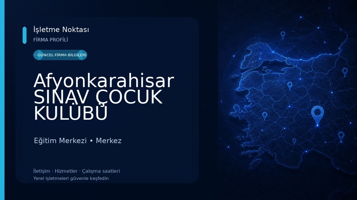Afyonkarahisar SINAV ÇOCUK KULÜBÜ Eğitim Merkezi