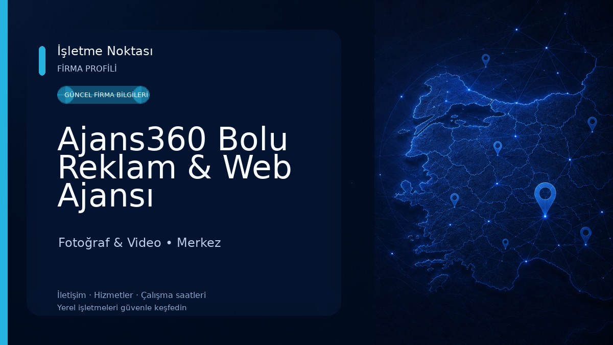 Ajans360 Bolu Reklam & Web Ajansı Fotoğraf & Video