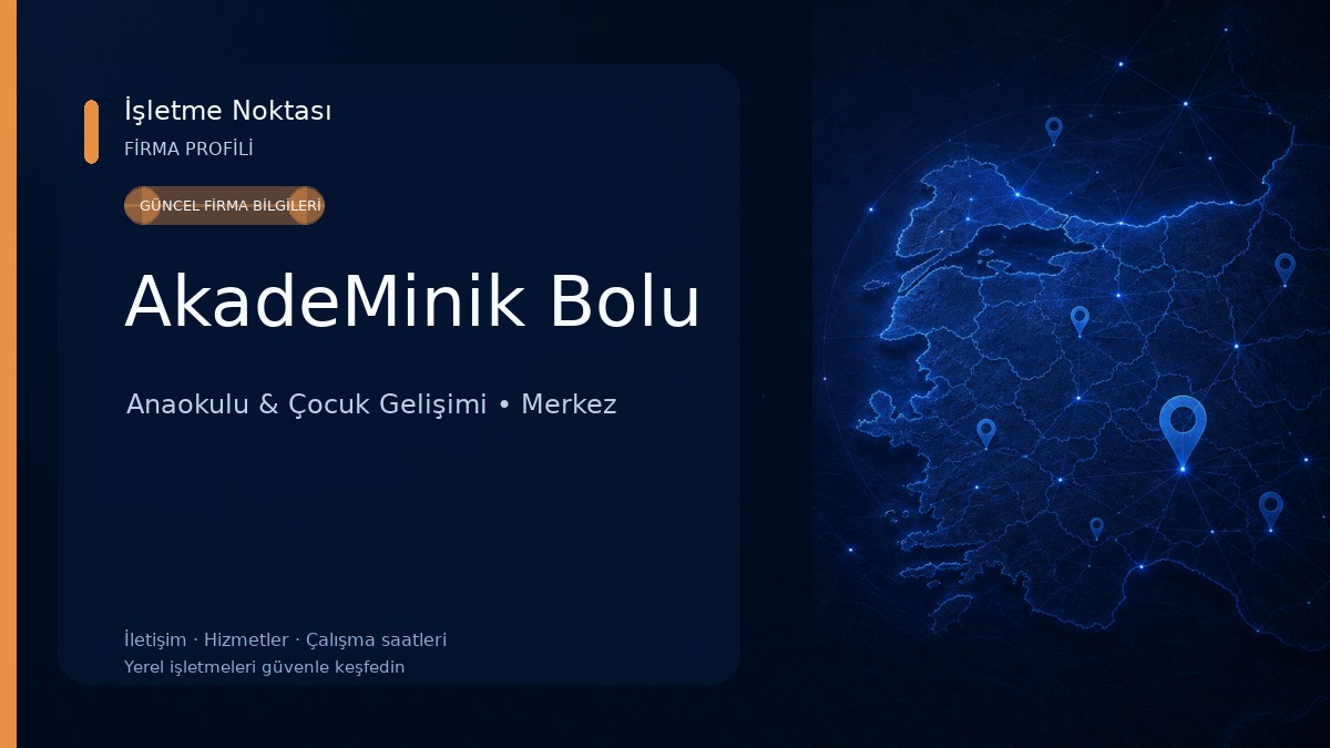 AkadeMinik Bolu Anaokulu & Çocuk Gelişimi