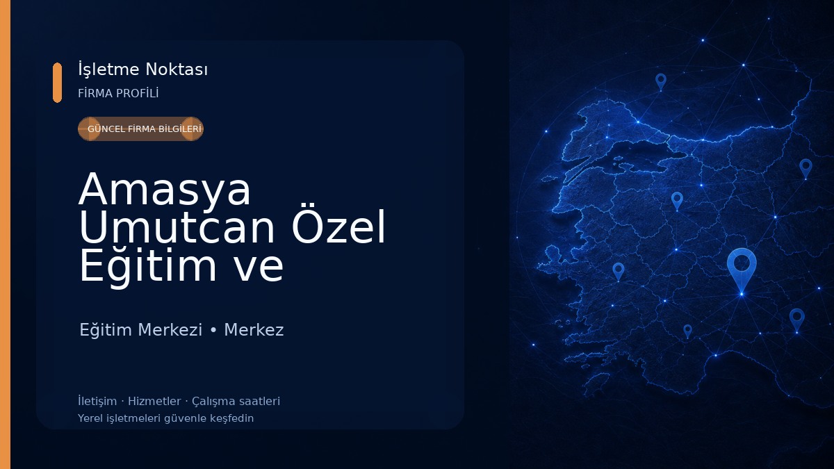 Amasya Umutcan Özel Eğitim ve Rehabilitasyon Merkezi Eğitim Merkezi