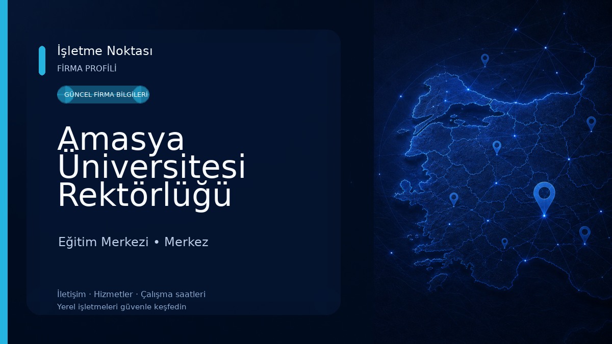 Amasya Üniversitesi Rektörlüğü Eğitim Merkezi