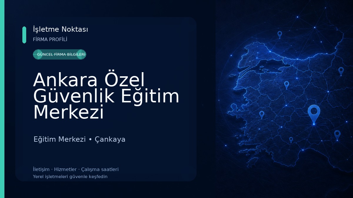 Ankara Özel Güvenlik Eğitim Merkezi Eğitim Merkezi