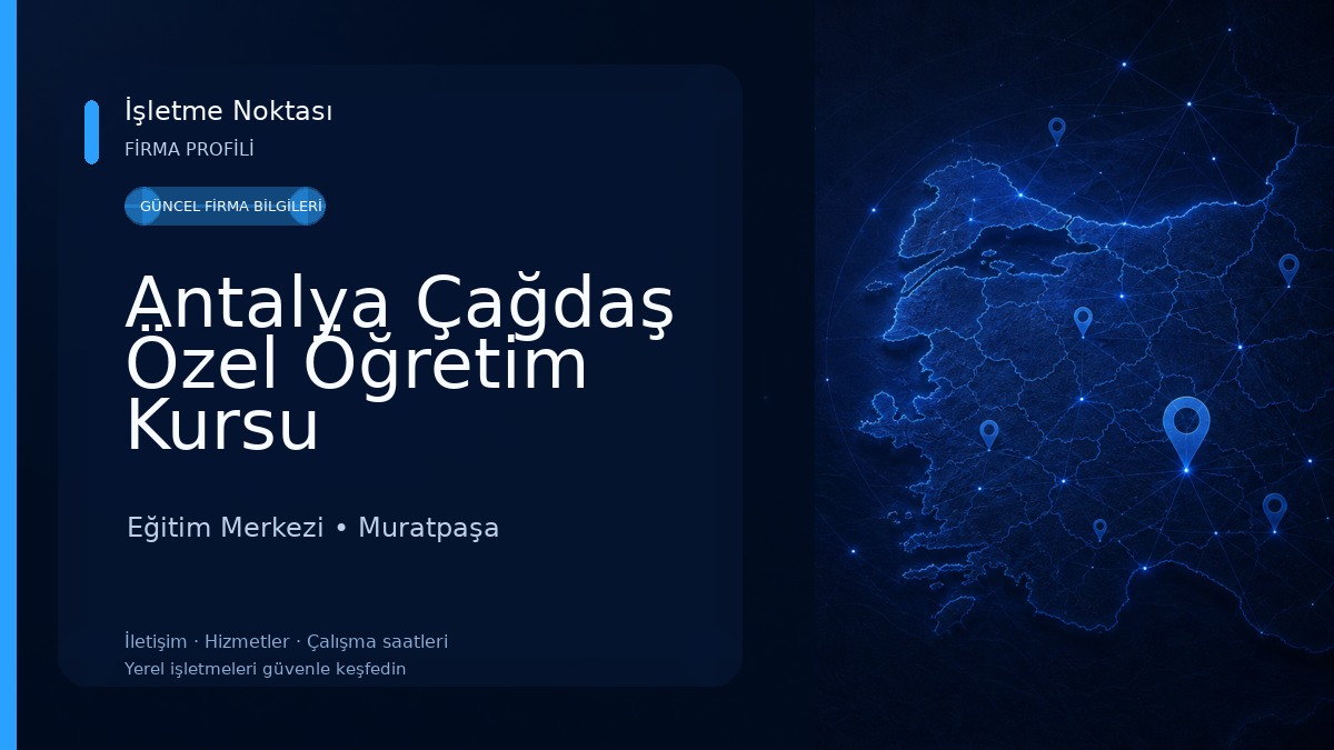 Antalya Çağdaş Özel Öğretim Kursu Eğitim Merkezi