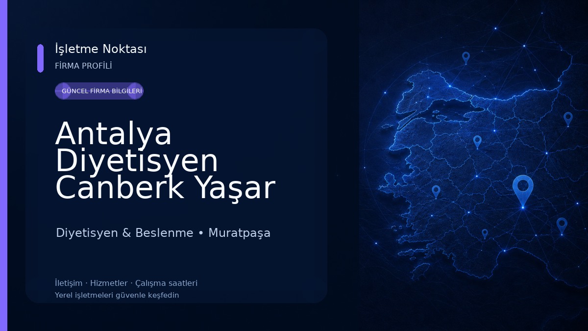 Antalya Diyetisyen Canberk Yaşar Sağlıklı Beslenme Ve Danışmanlık