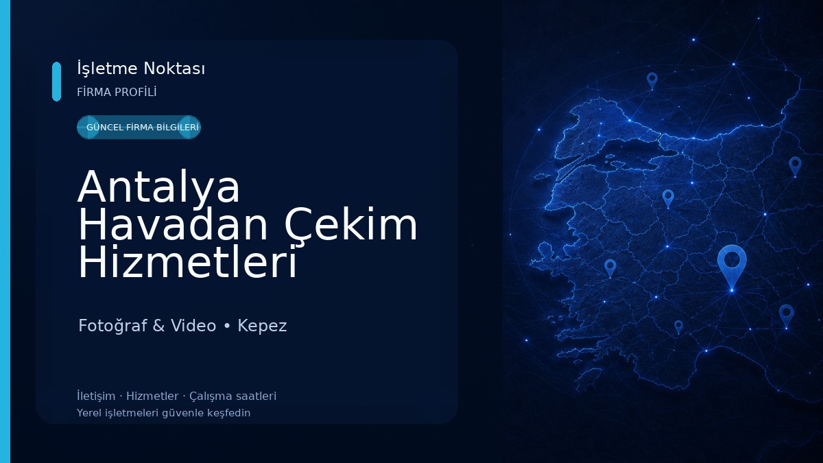 Antalya Havadan Çekim Hizmetleri 