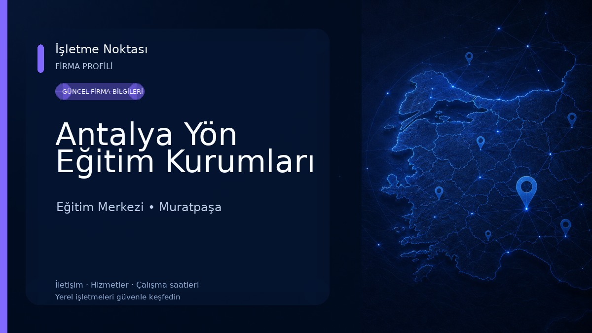 Antalya Yön Eğitim Kurumları Eğitim Merkezi