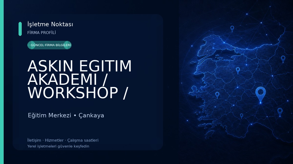 ASKIN EGITIM AKADEMI / WORKSHOP / SERTIFIKA Eğitim Merkezi