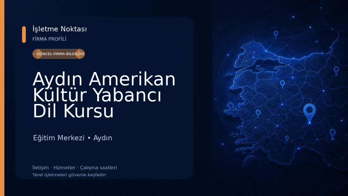 Aydın Amerikan Kültür Yabancı Dil Kursu Eğitim Merkezi