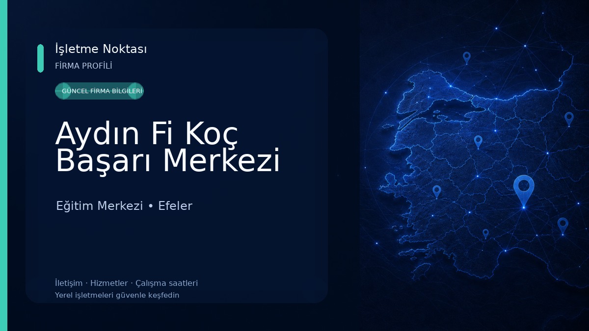 Aydın Fi Koç Başarı Merkezi Eğitim Merkezi