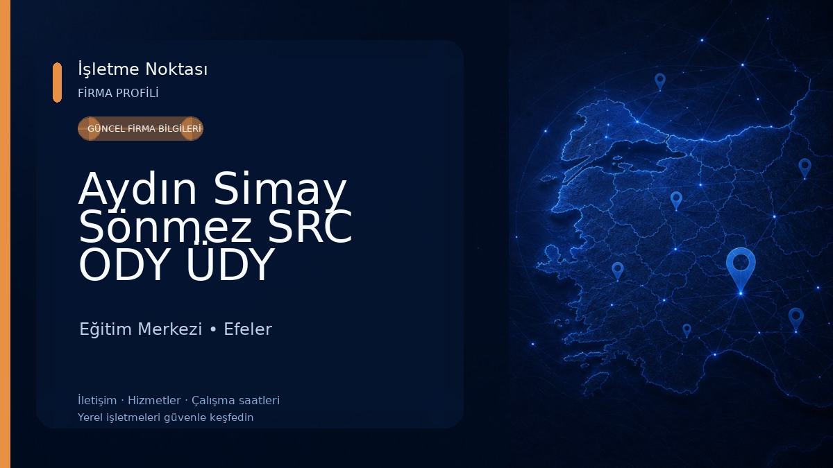 Aydın Simay Sönmez SRC ODY ÜDY Mesleki Yeterlilik Merkezi Eğitim Merkezi