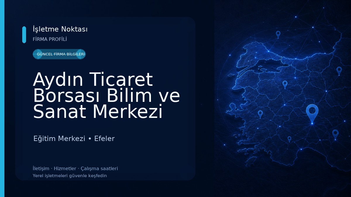 Aydın Ticaret Borsası Bilim ve Sanat Merkezi Eğitim Merkezi