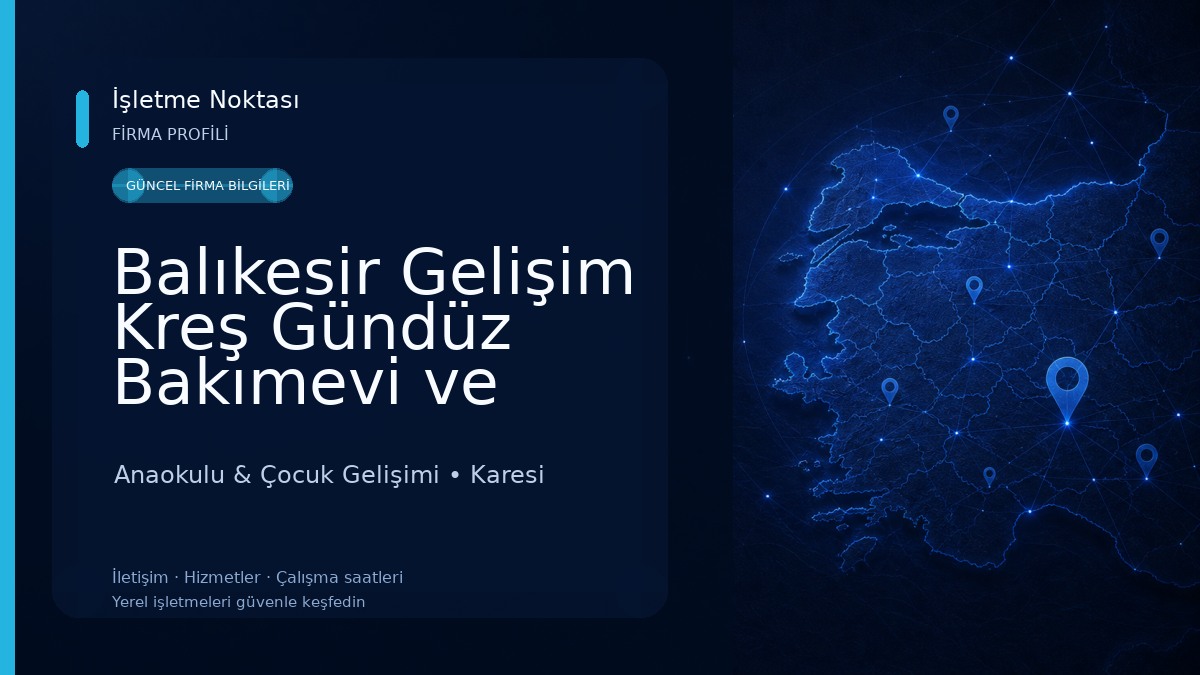 Balıkesir Gelişim Kreş Gündüz Bakımevi ve Çocuk Kulubu Anaokulu & Çocuk Gelişimi