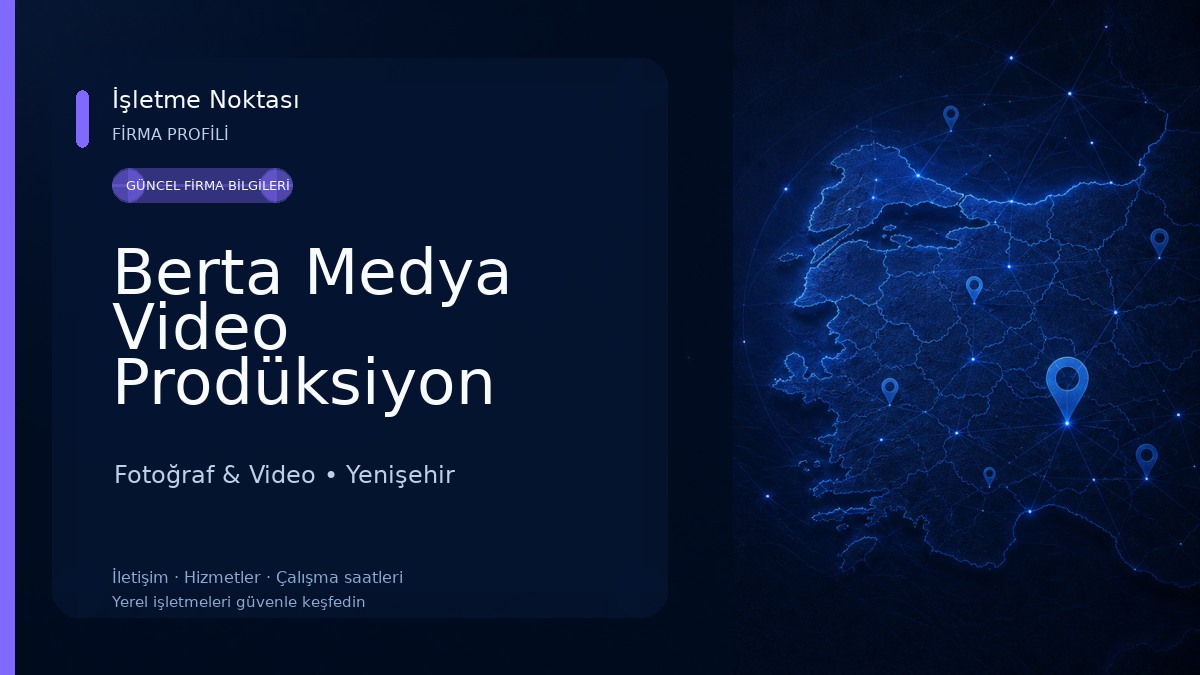 Berta Medya Video Prodüksiyon Sosyal Medya Hizmetleri Fotoğraf & Video