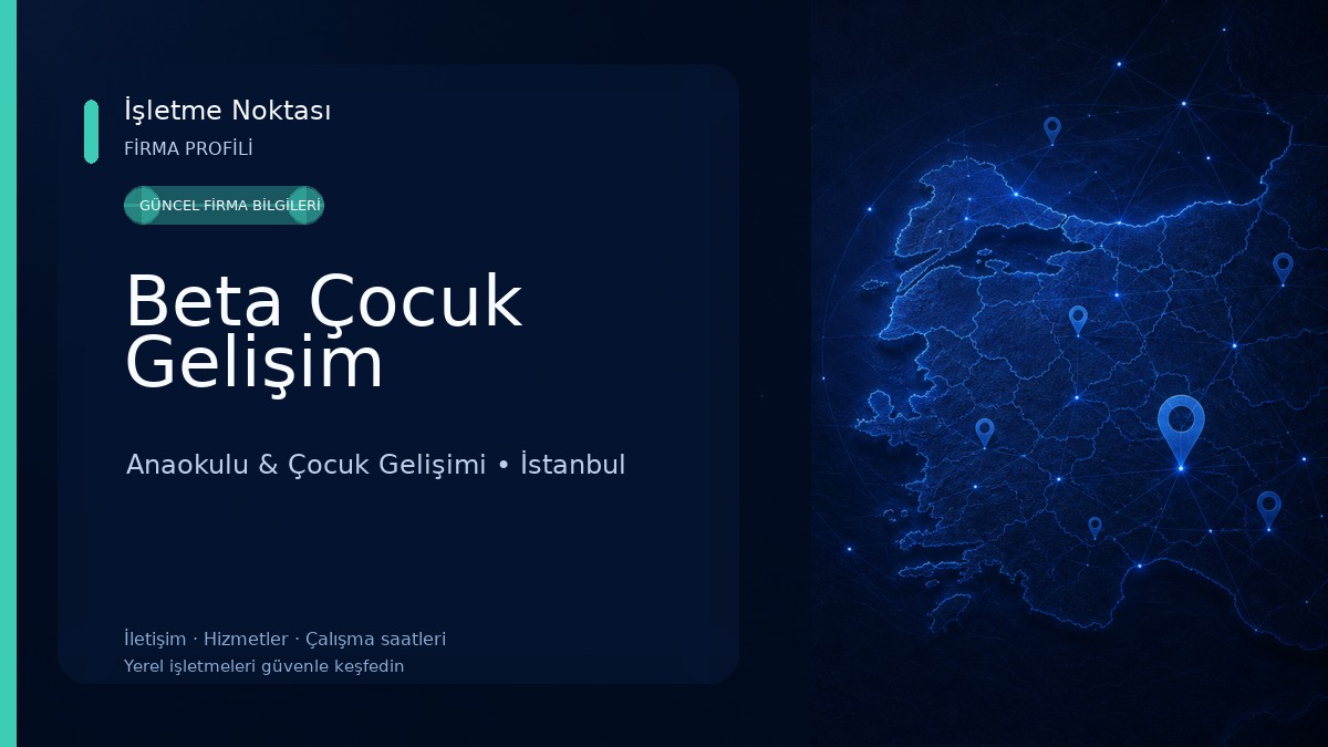 Beta Çocuk Gelişim Anaokulu & Çocuk Gelişimi