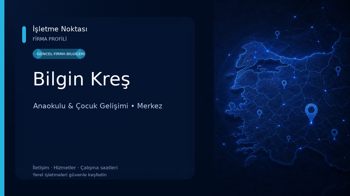 Bilgin Kreş Anaokulu & Çocuk Gelişimi