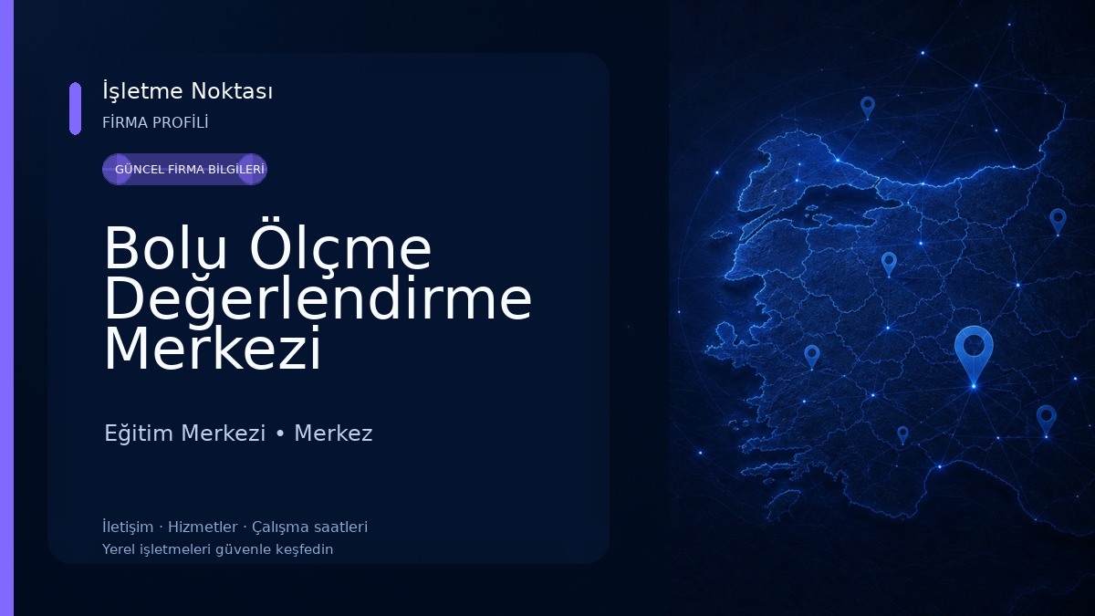 Bolu Ölçme Değerlendirme Merkezi Eğitim Merkezi