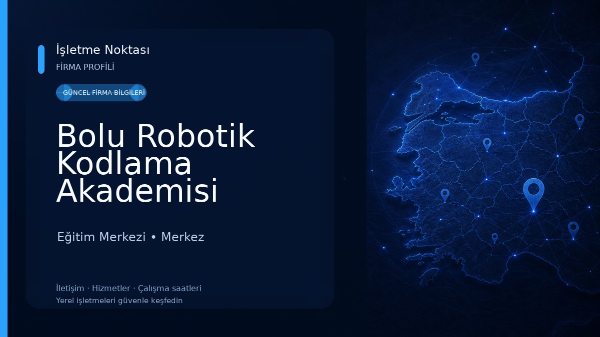Bolu Robotik Kodlama Akademisi Eğitim Merkezi
