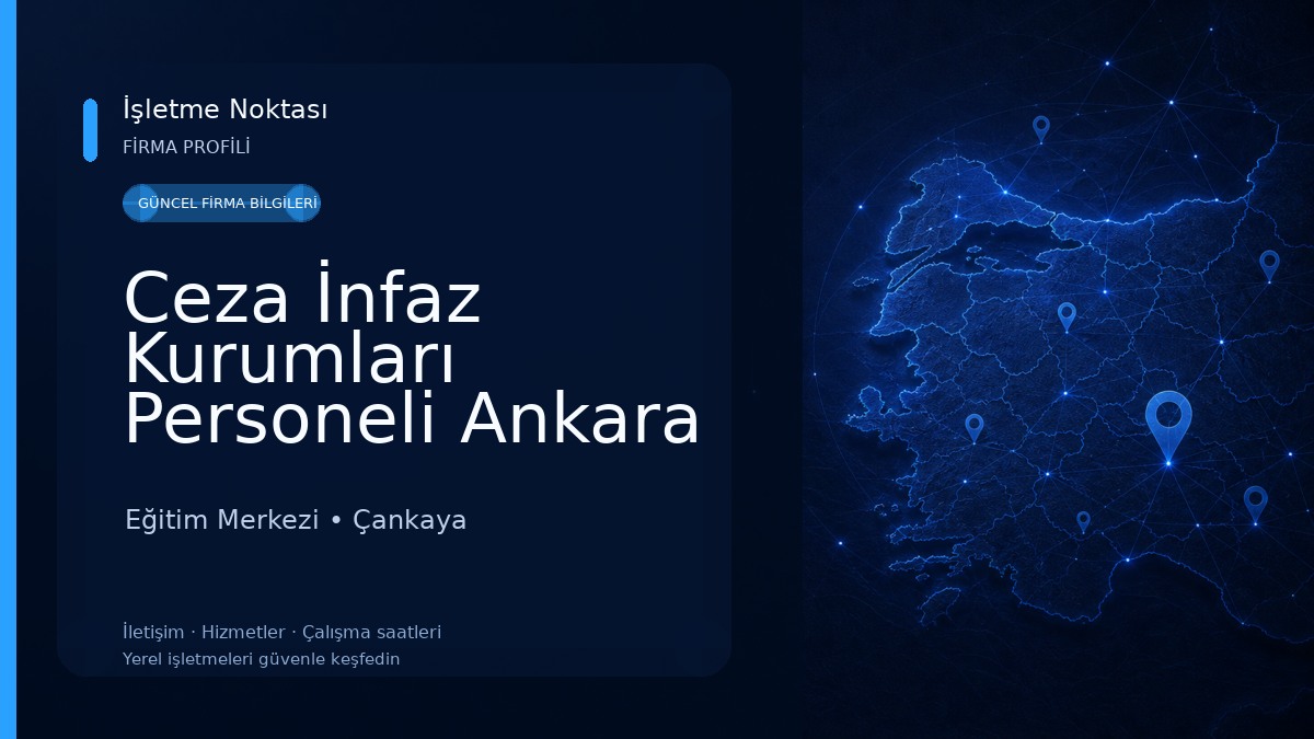Ceza İnfaz Kurumları Personeli Ankara Eğitim Merkezi Eğitim Merkezi