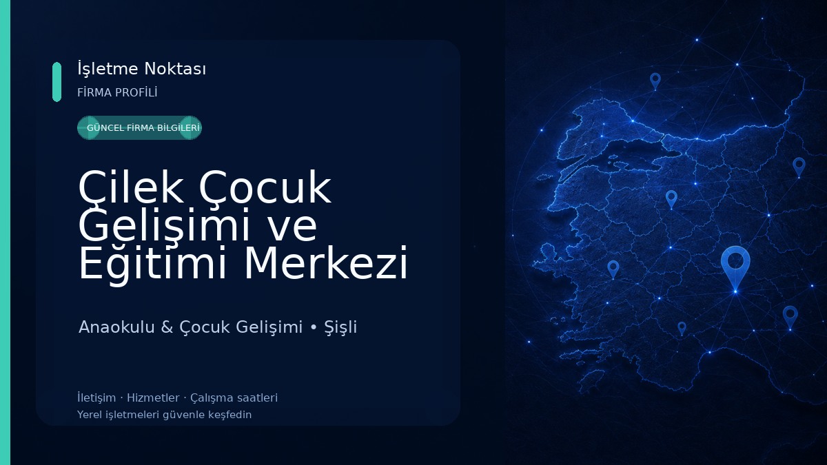 Çilek Çocuk Gelişimi ve Eğitimi Merkezi 