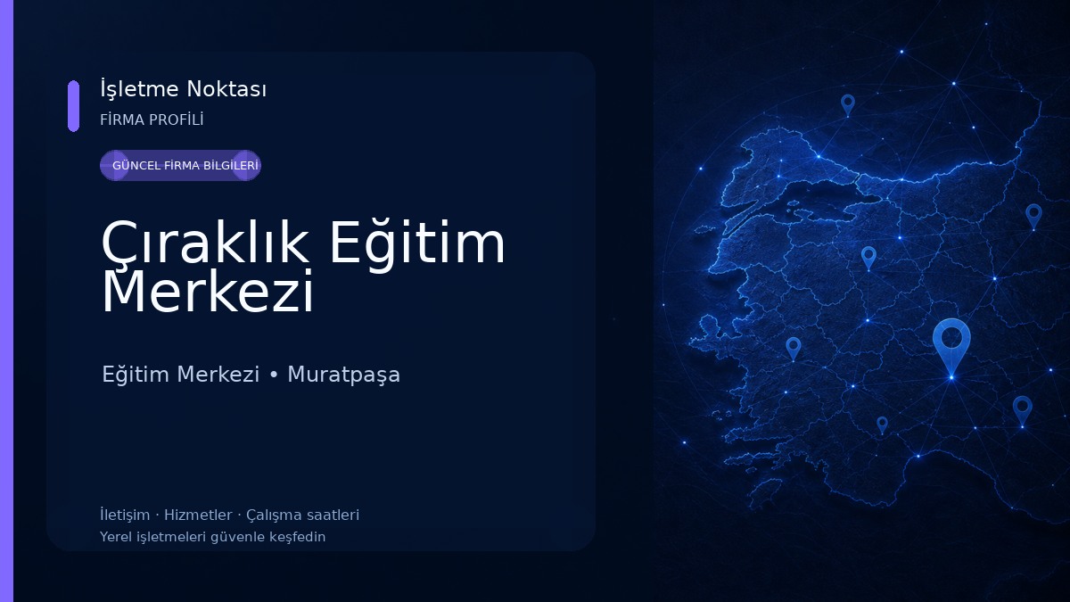 Çıraklık Eğitim Merkezi Eğitim Merkezi