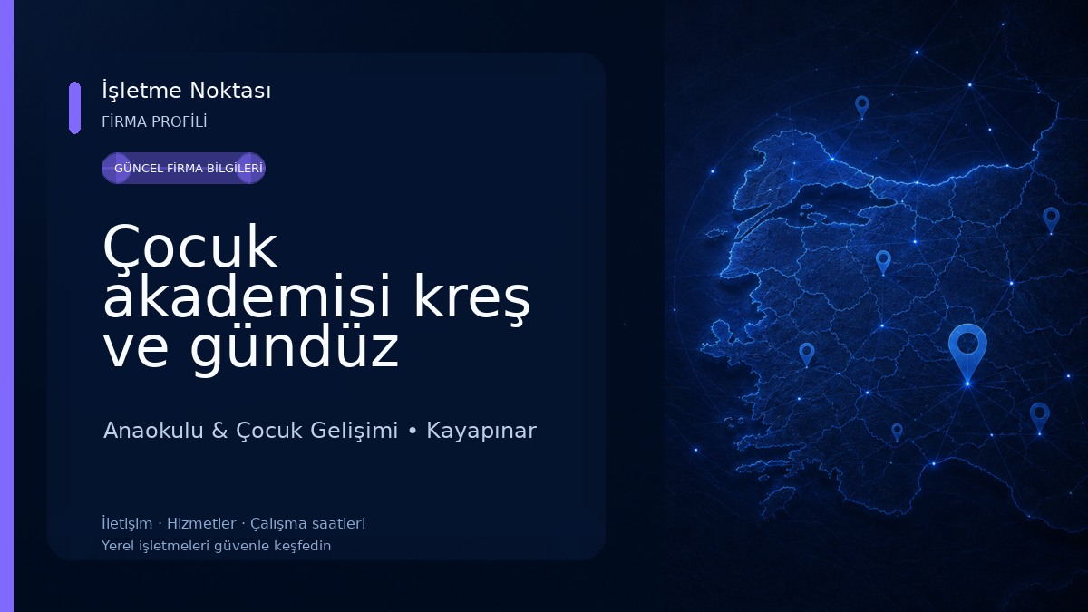 Çocuk akademisi kreş ve gündüz bakımevi Anaokulu & Çocuk Gelişimi