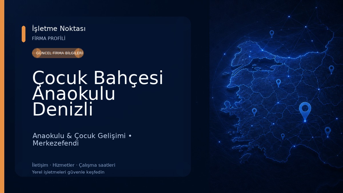 Çocuk Bahçesi Anaokulu Denizli Anaokulu & Çocuk Gelişimi