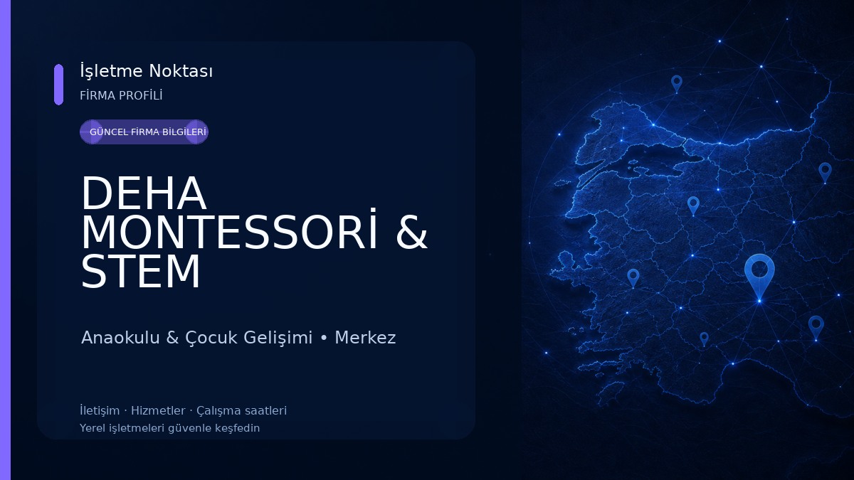DEHA MONTESSORİ & STEM ANAOKULLARI Anaokulu & Çocuk Gelişimi