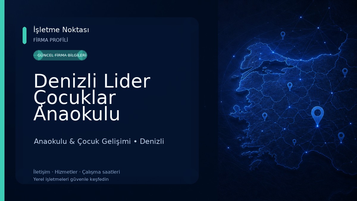 Denizli Lider Çocuklar Anaokulu Anaokulu & Çocuk Gelişimi