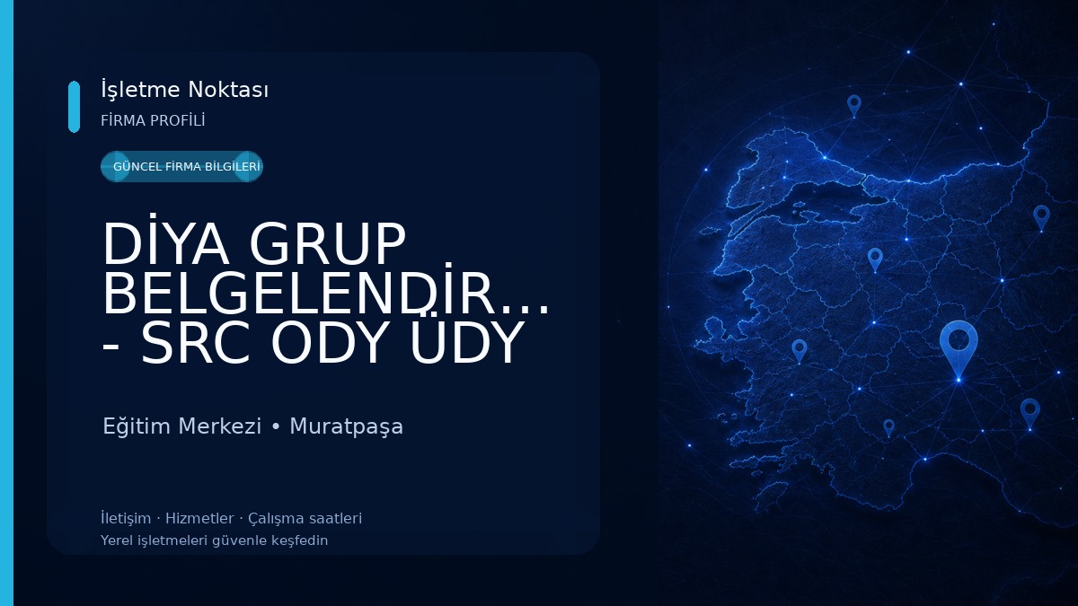 DİYA GRUP BELGELENDİRME - SRC ODY ÜDY ADR SRC5 TMGD PSİKOTEKNİK İLK YARDIM MERKEZİ Eğitim Merkezi