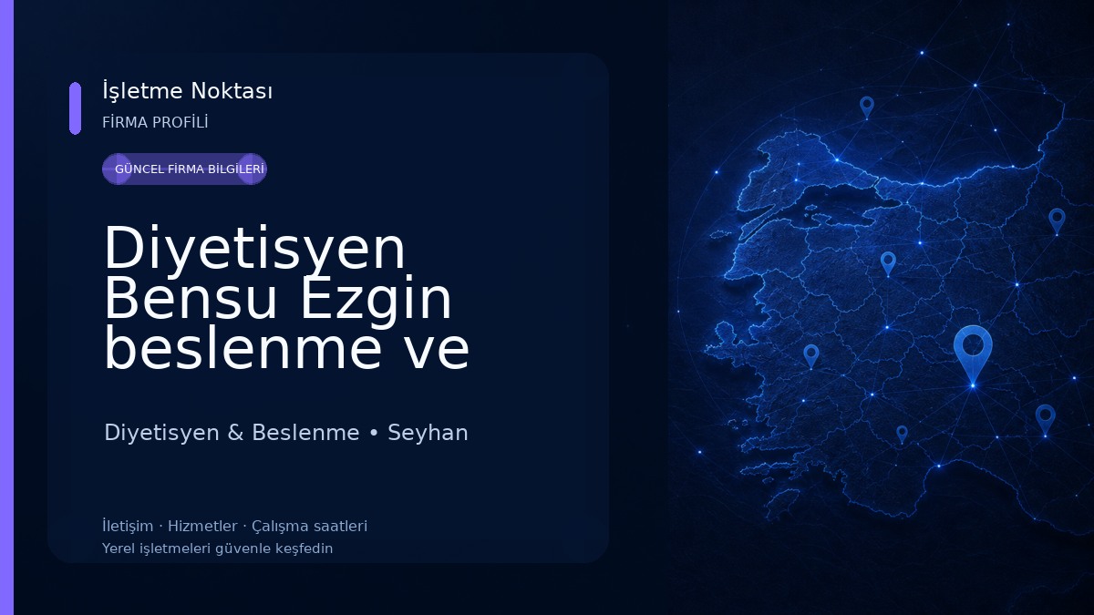 Diyetisyen Bensu Ezgin beslenme ve diyet danışmanlığı merkezi 