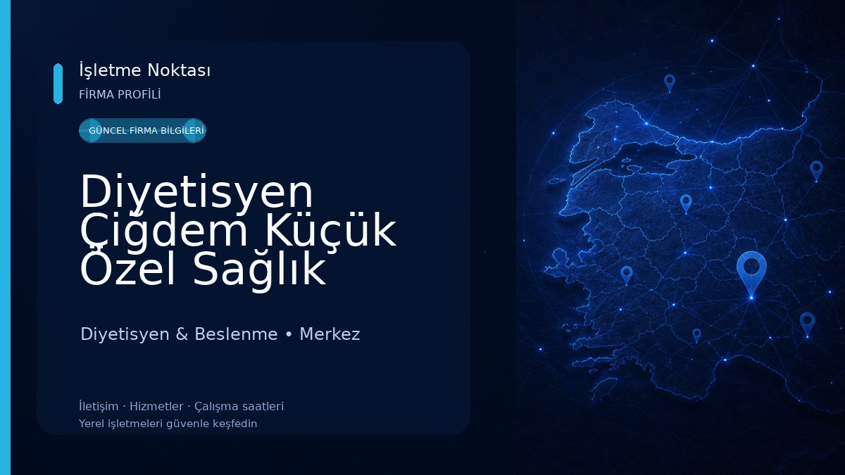 Diyetisyen Çiğdem Küçük Özel Sağlık Meslek Hizmet Birimi Diyetisyen & Beslenme