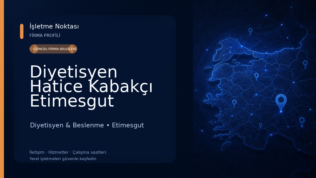 Diyetisyen Hatice Kabakçı Etimesgut Diyetisyen Ankara Özel Sağlık Hizmetleri Birimi Diyetisyen & Beslenme