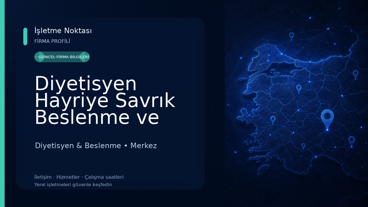 Diyetisyen Hayriye Savrık Beslenme ve Diyet Kliniği Diyetisyen & Beslenme