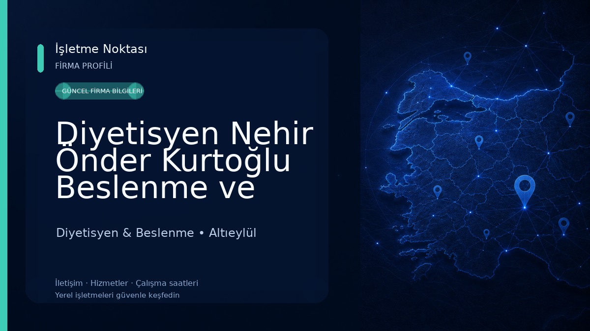 Diyetisyen Nehir Önder Kurtoğlu Beslenme ve Sağlıklı Yaşam Merkezi Diyetisyen & Beslenme