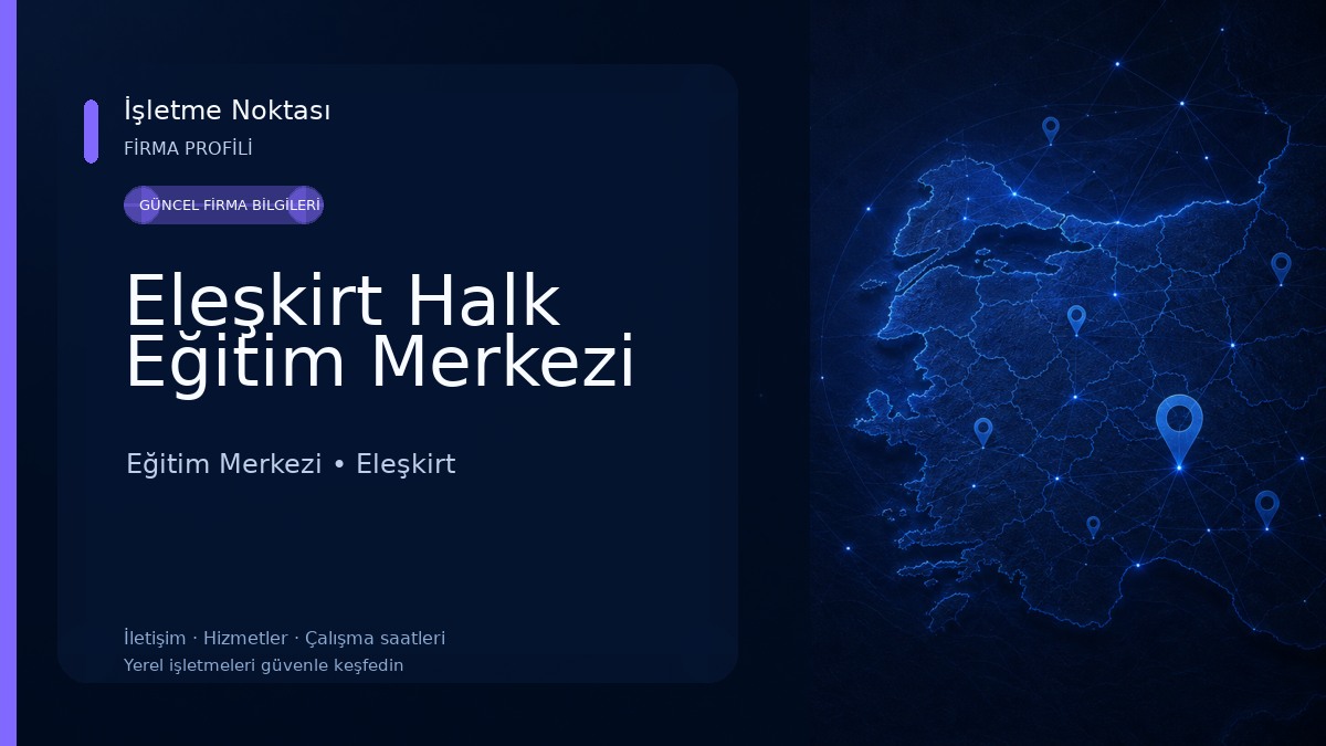 Eleşkirt Halk Eğitim Merkezi Eğitim Merkezi
