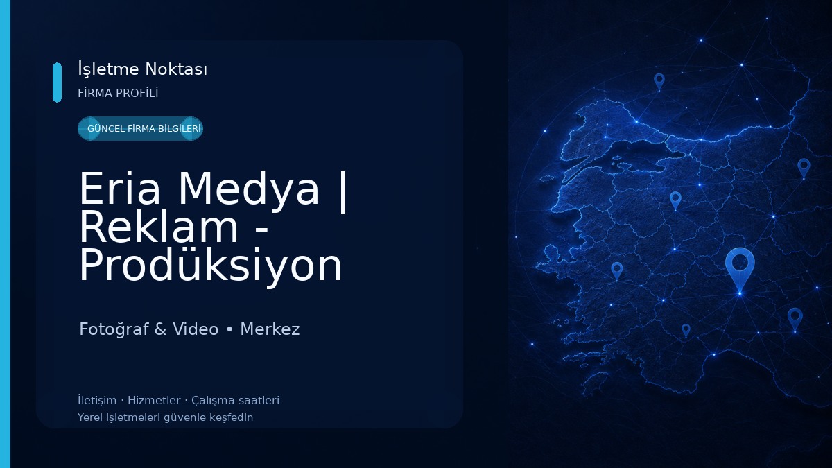 Eria Medya | Reklam - Prodüksiyon Fotoğraf & Video