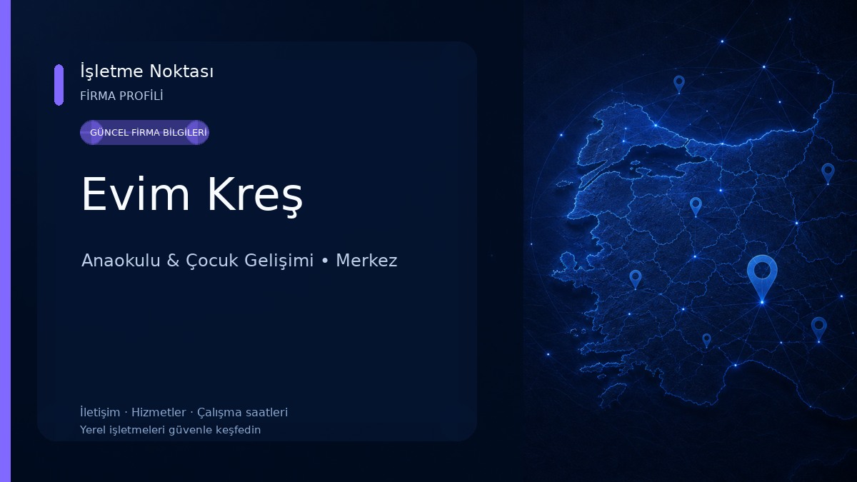 Evim Kreş Anaokulu & Çocuk Gelişimi