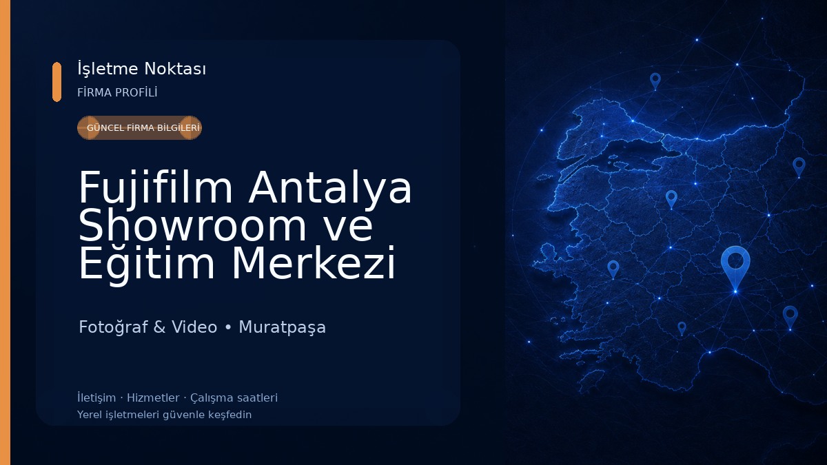 Fujifilm Antalya Showroom ve Eğitim Merkezi Fotoğraf & Video