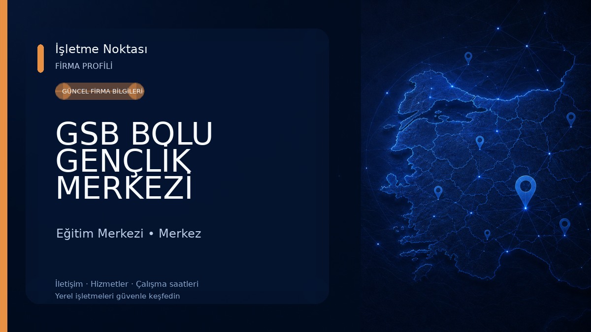 GSB BOLU GENÇLİK MERKEZİ Eğitim Merkezi