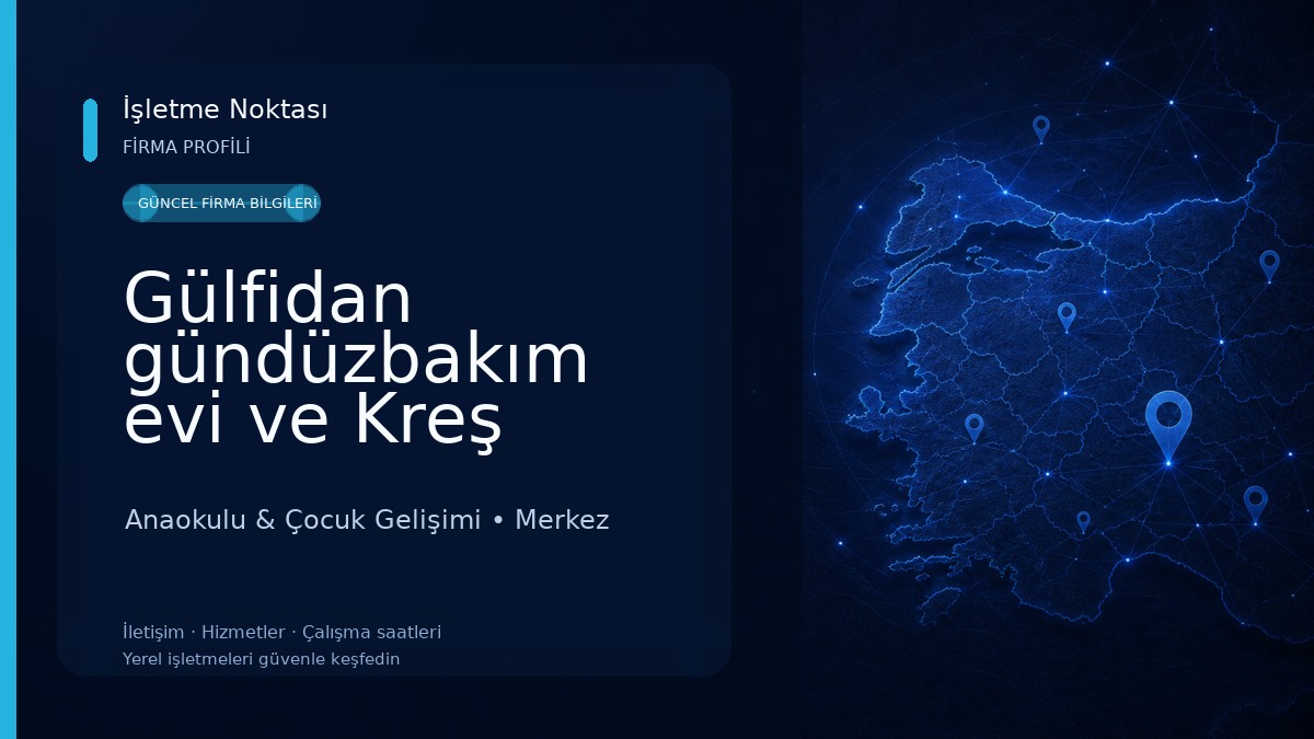 Gülfidan gündüzbakım evi ve Kreş Anaokulu & Çocuk Gelişimi