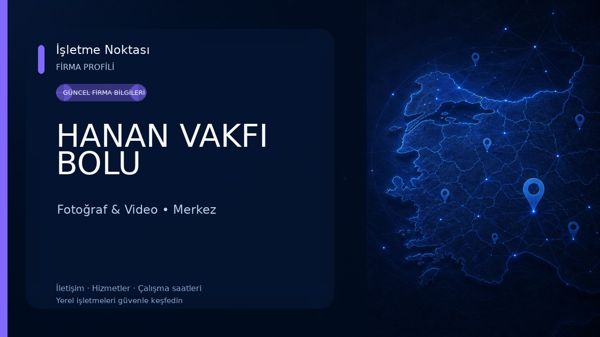 HANAN VAKFI BOLU Fotoğraf & Video