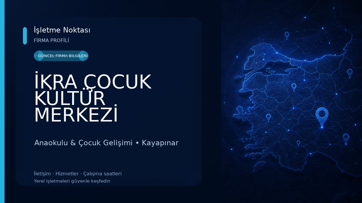 İKRA ÇOCUK KÜLTÜR MERKEZİ Anaokulu & Çocuk Gelişimi
