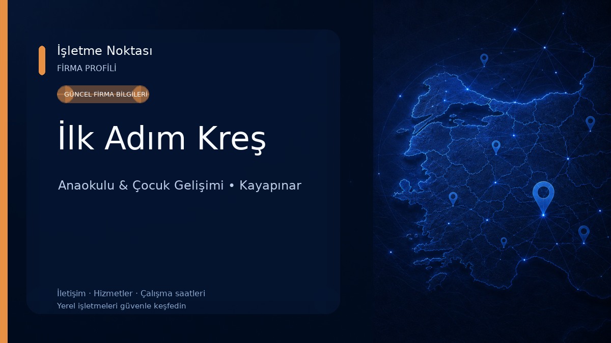 İlk Adım Kreş Anaokulu & Çocuk Gelişimi