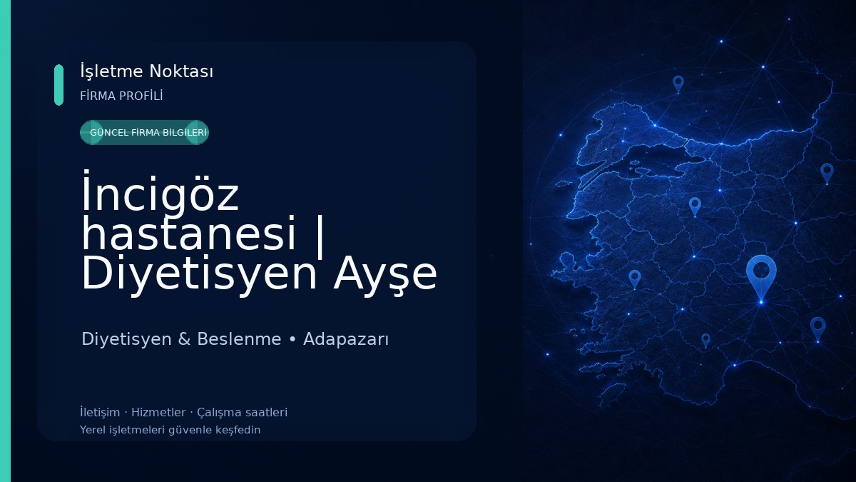 İncigöz hastanesi | Diyetisyen Ayşe Çağla Salur 