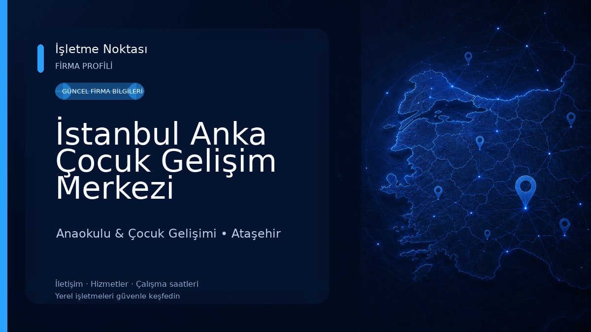İstanbul Anka Çocuk Gelişim Merkezi Anaokulu & Çocuk Gelişimi