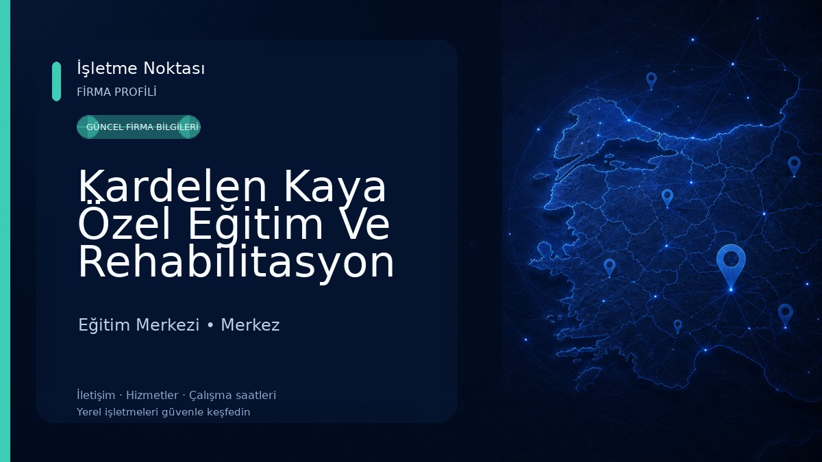 Kardelen Kaya Özel Eğitim Ve Rehabilitasyon Merkezi Eğitim Merkezi