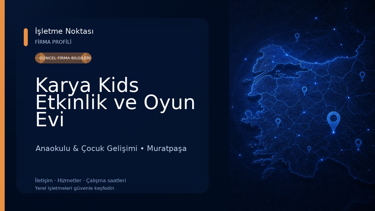 Karya Kids Etkinlik ve Oyun Evi Anaokulu & Çocuk Gelişimi